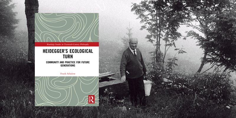 Frank Schalow: Heidegger’s Ecological Turn. Community and Practice for Future Generations. Routledge 2022