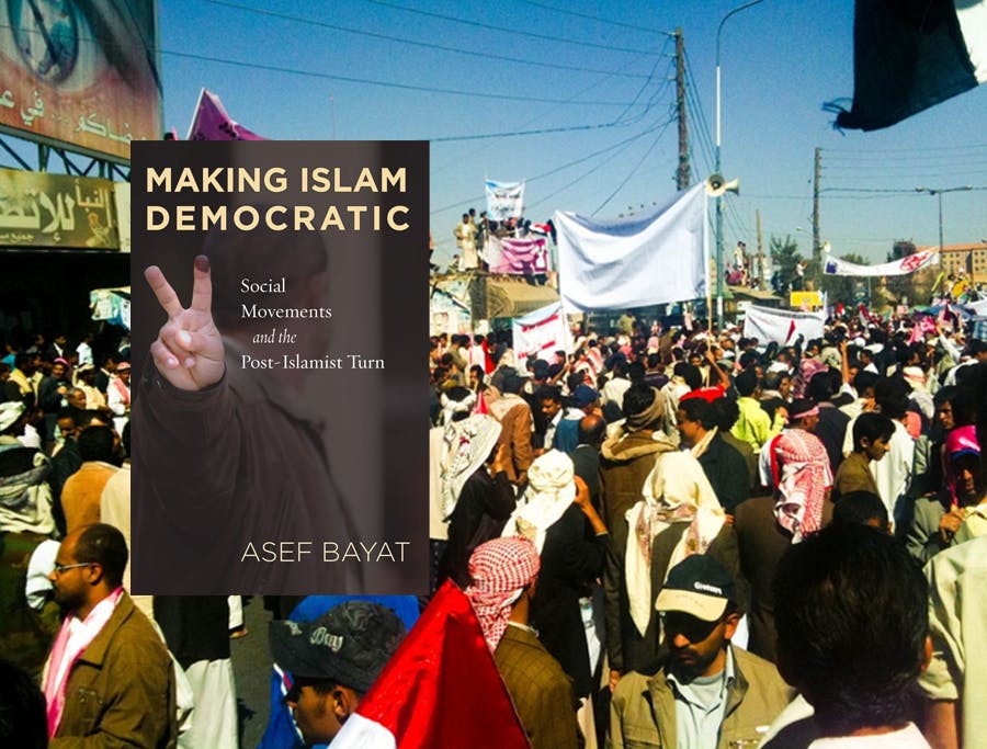 Asef Bayat: Making Islam Democratic. Social Movements and the Post-Islamist Turn. Stanford University Press 2007